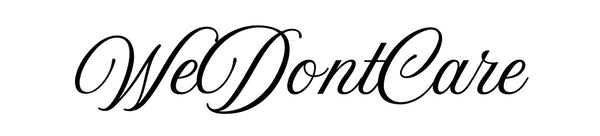 WEDONTCAREUSA